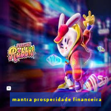 mantra prosperidade financeira